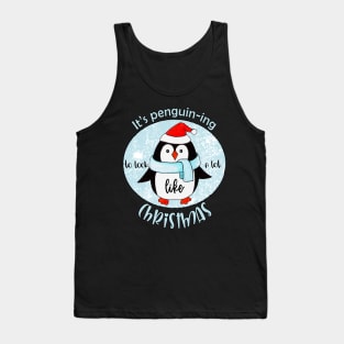 It's penguin-ing to feel a lot like Christmas Tank Top